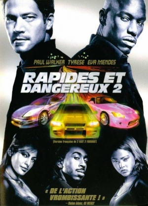 Rapides et dangereux 2 - 2 Fast 2 Furious
