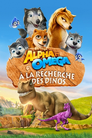 Alpha et Omga:  la recherche des Dinos - Alpha and Omega: Dino Digs