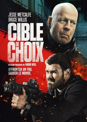 Cible de choix - Hard Kill