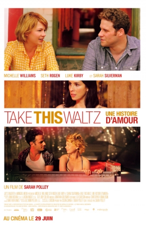 Take This Waltz, une histoire d'amour - Take This Waltz