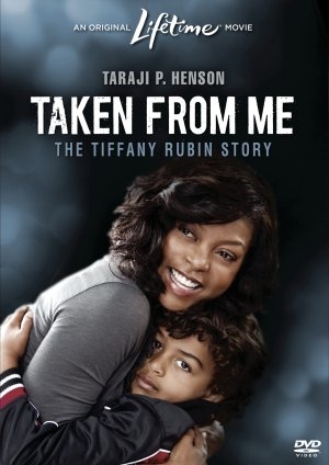 Mon fils a disparu - Taken from Me: The Tiffany Rubin Story