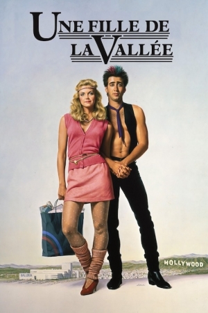 Une fille de la valle - Valley Girl ('83)