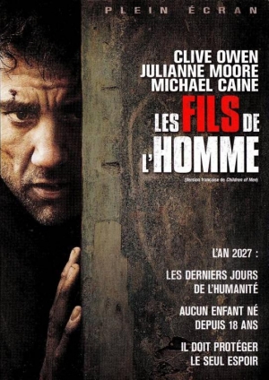 Les Fils de l'Homme - Children of Men